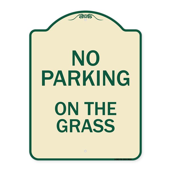 Signmission Designer Series-No Parking On The Grass Tan & Green Heavy-Gauge Aluminum, 24" x 18", TG-1824-9823 A-DES-TG-1824-9823 - main